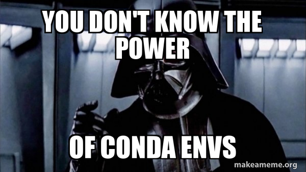 Darth Vader about conda envs